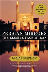 Book cover: Persian Mirrors, by Elaine Sciolino (preview)