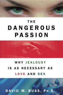 Book cover: The Dangerous Passion, by David M. Buss (preview)