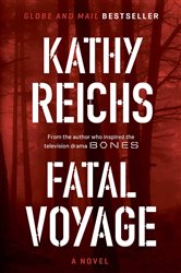 Book cover: Fatal Voyage, by Kathy Reichs (preview)