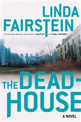 Book cover: The Deadhouse, by Linda Fairstein (preview)