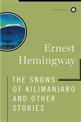 Book cover: The Snows of Kilimanjaro and Other Stories, by Ernest Hemingway (preview)