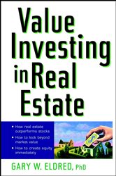 Book cover: Value Investing in Real Estate, by Gary W. Eldred (preview)