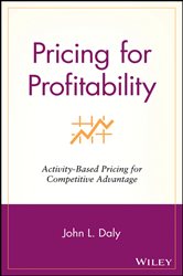 Book cover: Pricing for Profitability, by John L. Daly (preview)