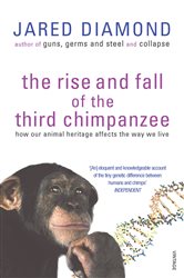Book cover: The Rise And Fall Of The Third Chimpanzee, by Jared Diamond (preview)