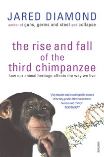 Book cover: The Rise And Fall Of The Third Chimpanzee, by Jared Diamond (preview)