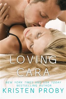 Book cover: Loving Cara, by Kristen Proby (preview)