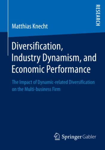 Diversification, Industry Dynamism, and Economic Performance