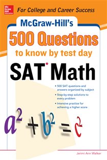 Book cover: 500 SAT Math Questions to Know by Test Day, by Cynthia Knable (preview)