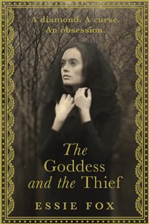 Book cover: The Goddess and the Thief, by Essie Fox (preview)