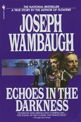 Book cover: Echoes in the Darkness, by Joseph Wambaugh (preview)