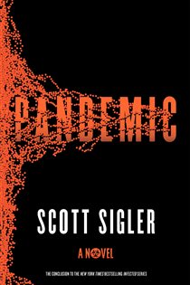 Book cover: Pandemic (Book 3 of The Infected) by Scott Sigler (preview)