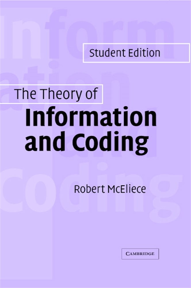 The Theory of Information and Coding by R. J. McEliece (ebook)
