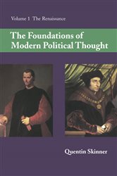 Book cover: The Foundations of Modern Political Thought: Volume 1, The Renaissance, by Quentin Skinner (preview)