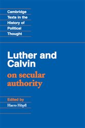 Book cover: Luther and Calvin on Secular Authority, by John Calvin (preview)