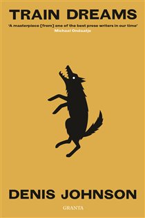 Book cover: Train Dreams, by Denis Johnson (preview)