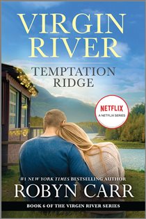 Book cover: Temptation Ridge (Book 6 of A Virgin River Novel) by Robyn Carr (preview)