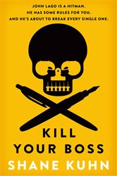 Book cover: Kill Your Boss, by Shane Kuhn (preview)