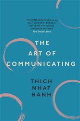 Book cover: The Art of Communicating, by Thich Nhat Hanh (preview)