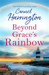 Book cover: Beyond Grace’s Rainbow, by Carmel Harrington (preview)