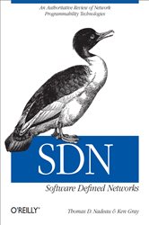 SDN: Software Defined Networks: An Authoritative Review of Network Programmability Technologies