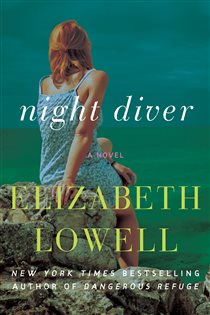 Book cover: Night Diver, by Elizabeth Lowell (preview)