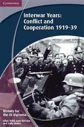 Book cover: History for the IB Diploma: Interwar Years: Conflict and Cooperation 1919–39, by Allan Todd (preview)