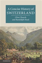 Book cover: A Concise History of Switzerland, by Clive H. Church (preview)