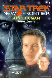 Book cover: Star Trek: New Frontier: Being Human, by Peter David (preview)