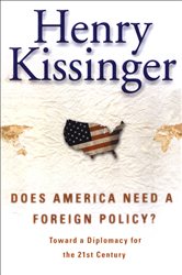 Book cover: Does America Need a Foreign Policy?, by Henry Kissinger (preview)