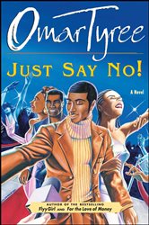 Book cover: Just Say No!, by Omar Tyree (preview)
