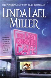 Book cover: The Last Chance Cafe, by Linda Lael Miller (preview)