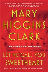 Book cover: Let Me Call You Sweetheart, by Mary Higgins Clark (preview)