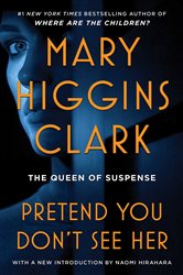 Book cover: Pretend You Don't See Her, by Mary Higgins Clark (preview)