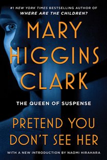 Book cover: Pretend You Don't See Her, by Mary Higgins Clark (preview)