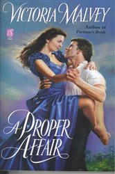 Book cover: A Proper Affair, by Victoria Malvey (preview)