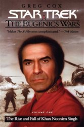 Book cover: Star Trek: The Eugenics Wars: The Rise and Fall of Khan Noonien Singh, by Greg Cox (preview)
