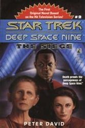 Book cover: The Star Trek: Deep Space Nine: The Siege, by Peter David (preview)