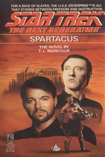 Book cover: Spartacus (Book 20 of Star Trek: The Next Generation) by T. L. Mancour (preview)