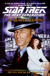 Book cover: A Hard Rain (Book 65 of Star Trek: The Next Generation) by Dean Wesley Smith (preview)