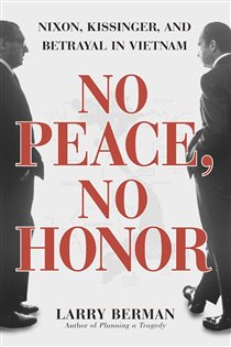 Book cover: No Peace, No Honor, by Larry Berman (preview)
