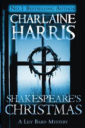 Book cover: Shakespeare's Christmas, by Charlaine Harris (preview)