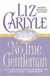 Book cover: No True Gentleman, by Liz Carlyle (preview)