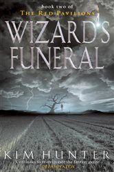 Book cover: Wizard's Funeral, by Kim Hunter (preview)