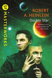 Book cover: Double Star (Book 102 of S.F. MASTERWORKS) by Robert A. Heinlein (preview)
