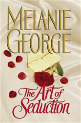 Book cover: The Art of Seduction, by Melanie George (preview)
