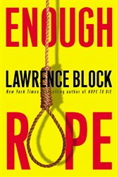 Book cover: Enough Rope, by Lawrence Block (preview)