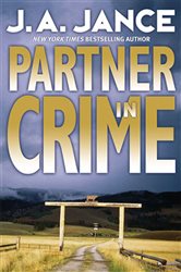 Book cover: Partner in Crime (Book 16 of J. P. Beaumont Novel) by J. A. Jance (preview)