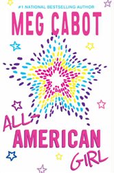 Book cover: All-American Girl (Book 1 of All-American Girl) by Meg Cabot (preview)
