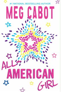 Book cover: All-American Girl (Book 1 of All-American Girl) by Meg Cabot (preview)