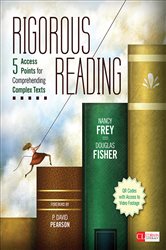 Rigorous Reading: 5 Access Points for Comprehending Complex Texts